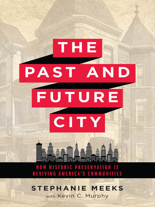 Title details for The Past and Future City by Stephanie Meeks - Available